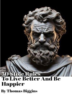 cover image of 50 Stoic Rules to Live Better and Be Happier